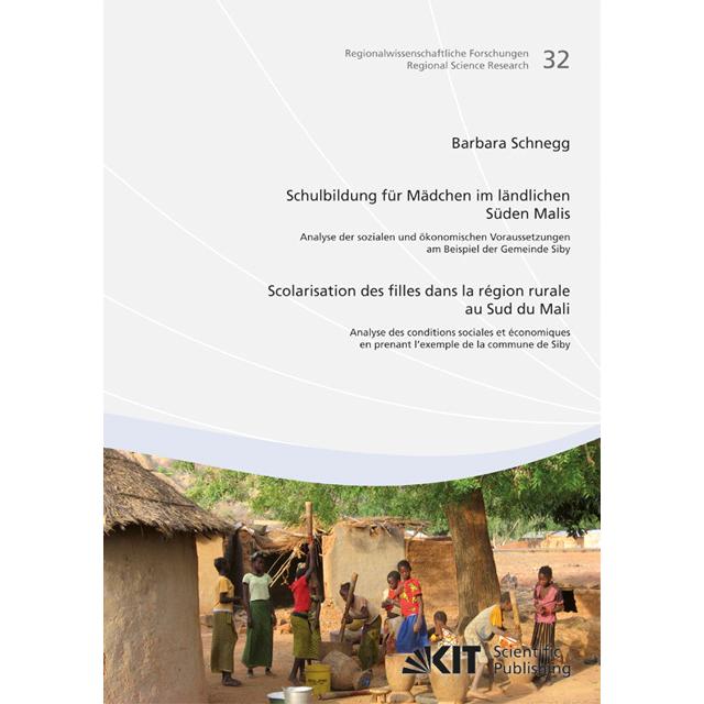 Schulbildung für Mädchen im ländlichen Süden Malis : Analyse der sozialen und ökonomischen Vorausset, Fachbücher von Bar...