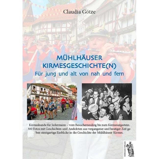Götze:Mühlhäuser Kirmesgeschichte(n), Sachbücher von Claudia Götze
