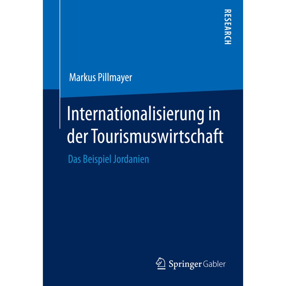 Internationalisierung in der Tourismuswirtschaft, Fachbücher von Markus Pillmayer
