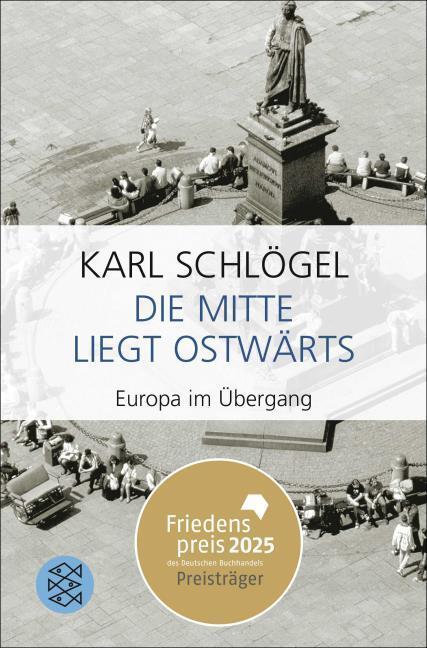 Produktbild Die Mitte liegt ostwärts (Deutsch, Karl Schlögel, 2008)