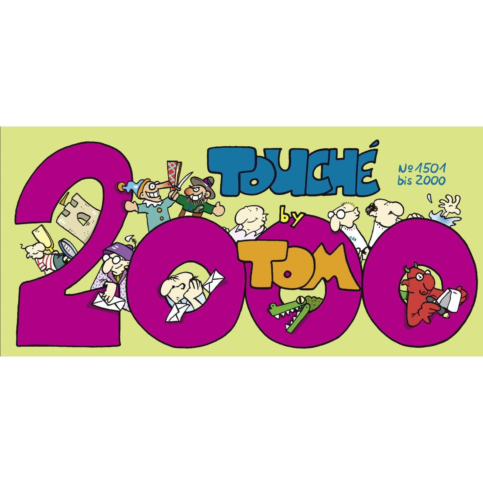 TOM Touché 2000, Belletristik von Tom