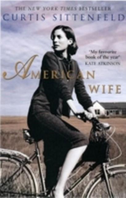 Produktbild American Wife (Englisch, Curtis Sittenfeld, 2009)