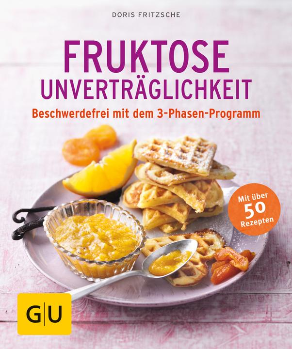 Produktbild Fruktose-Unverträglichkeit (Deutsch, Doris Fritzsche, 2017)