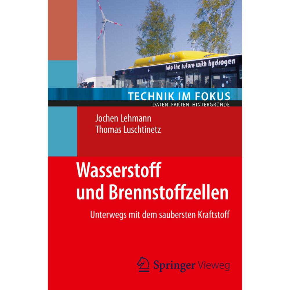 Wasserstoff und Brennstoffzellen, Fachbücher von Jochen Lehmann, Thomas Luschtinetz