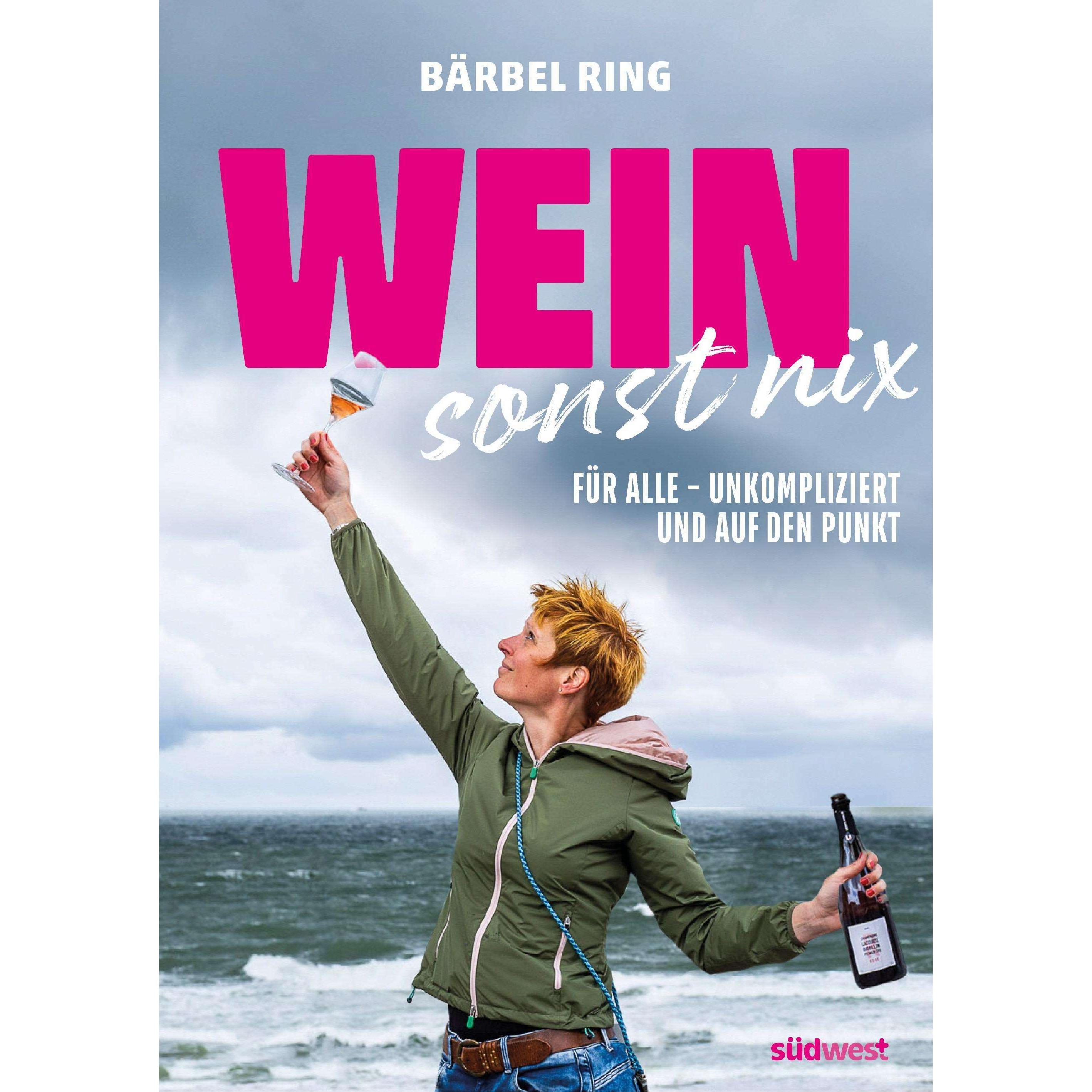 Frischer Wein, Ratgeber von Antonia Wien, Bärbel Ring