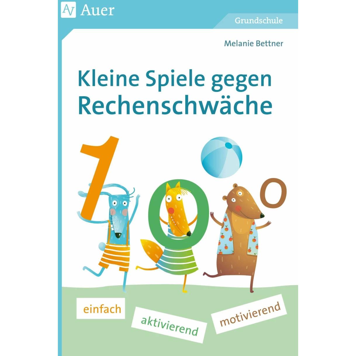 Kleine Spiele gegen Rechenschwäche, Schulbücher von Melanie Bettner