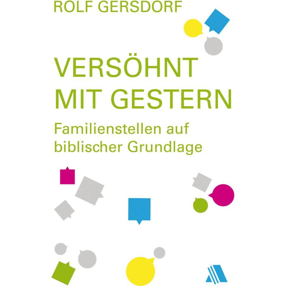 Versöhnt mit gestern, Fachbücher von Rolf Gersdorf
