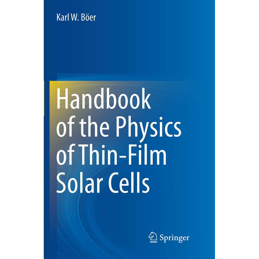 Handbook of the Physics of Thin-Film Solar Cells, Fachbücher von Karl W. Böer