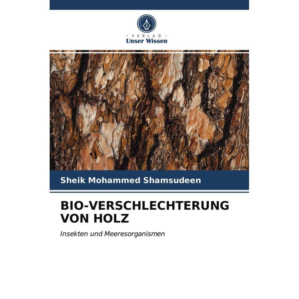 Bio-Verschlechterung Von Holz, Fachbücher von Sheik Mohammed Shamsudeen
