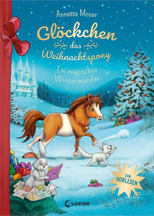 Produktbild Glöckchen, das Weihnachtspony - Ein magisches Winterwunder (Deutsch, Annette Moser, Loewe Vorlesebücher, Loewe Kinderbücher, Loewe Weihnachten, 2022)