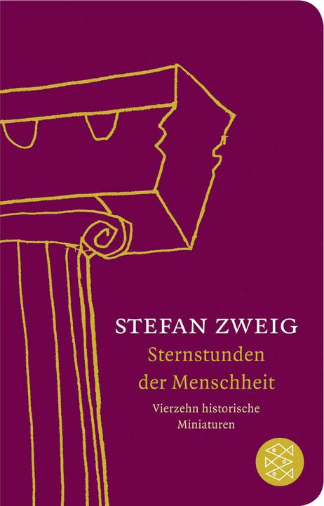 Produktbild Sternstunden der Menschheit (Deutsch, Stefan Zweig, 2012)