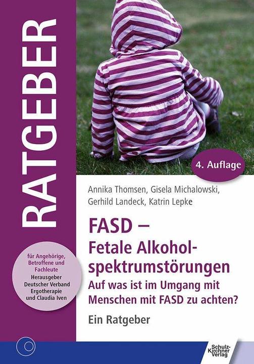 Immagine prodotto FASD - Fetale Alkoholspektrumstörungen (Tedesco, Gisela Michalowski, Katrin Lepke, Annika Thomsen, 2014)