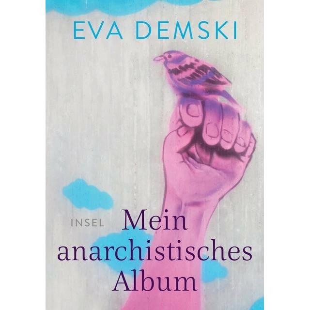 Thumbnail - Mein anarchistisches Album, Belletristik von Eva Demski
