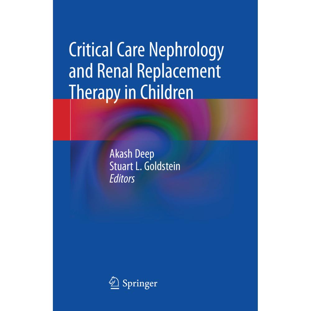Critical Care Nephrology and Renal Replacement Therapy in Children, Fachbücher von Akash Deep, Stuart L. Goldstein