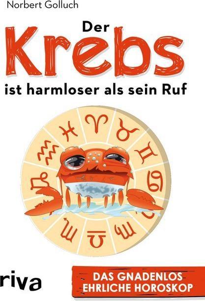 Produktbild Der Krebs ist harmloser als sein Ruf (Deutsch, Norbert Golluch, 2018)
