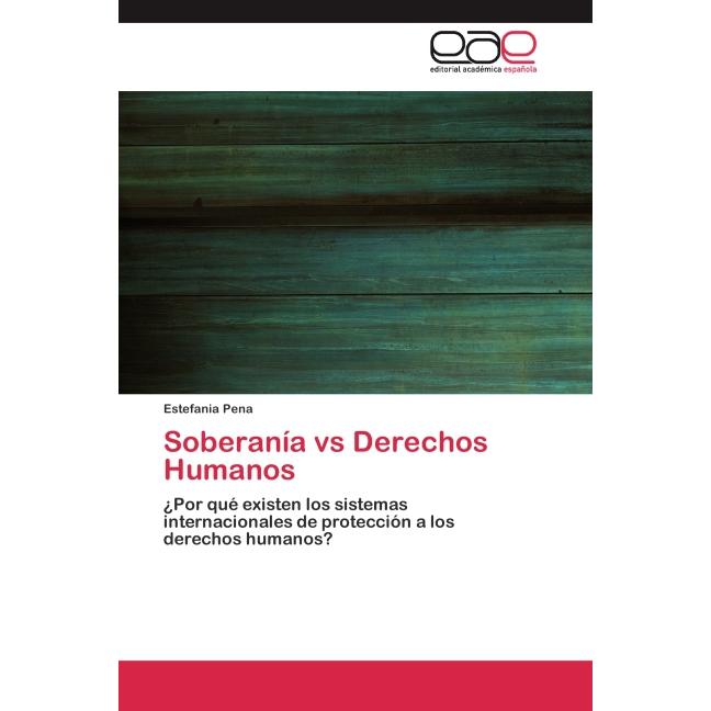 Soberanía vs Derechos Humanos, Fachbücher