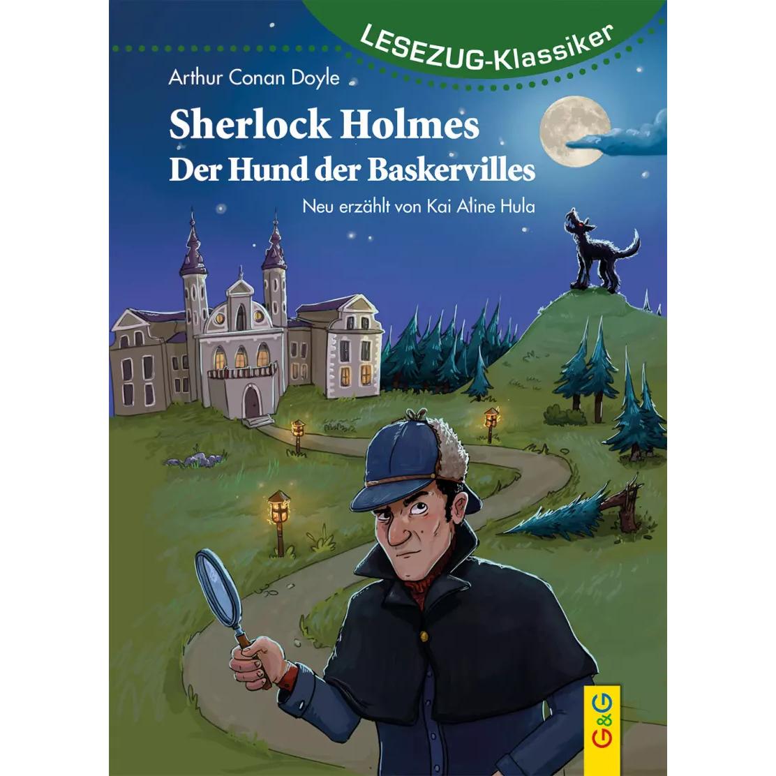 LESEZUG/Klassiker: Sherlock Holmes - Der Hund der Baskervilles, Kinderbücher von Kai Aline Hula, Lorenz Wilhelm