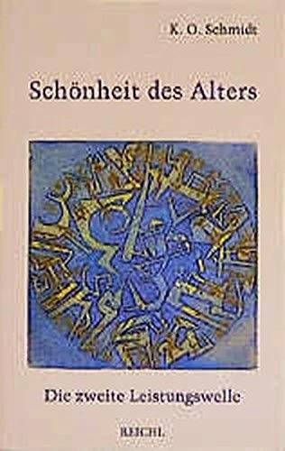 Produktbild Schönheit des Alters (Deutsch, Karl O. Schmidt, 2002)