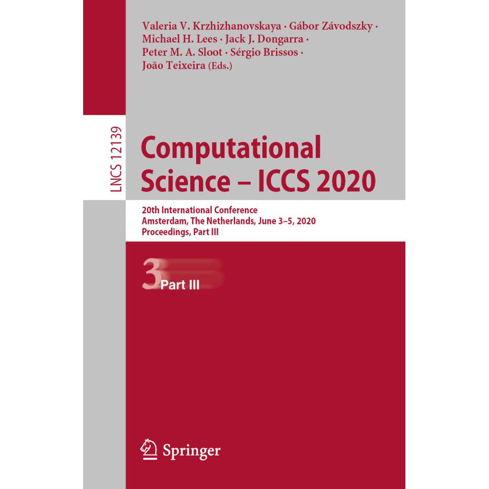 Computational Science - ICCS 2020, Fachbücher von Peter M. A. Sloot, João Teixeira, Valeria V. Krzhizhanovskaya, Gábor Z...