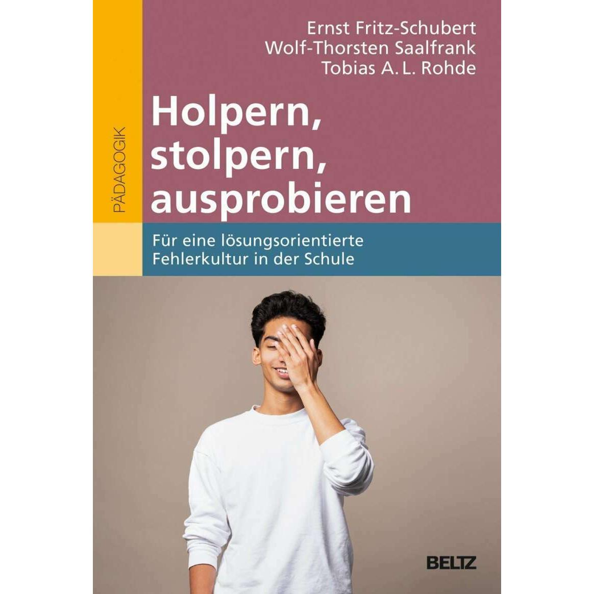 Holpern, Stolpern, Weiterkommen, Fachbücher von Rohde Tobias, Irina Pfenning, Ernst Fritz-Schubert