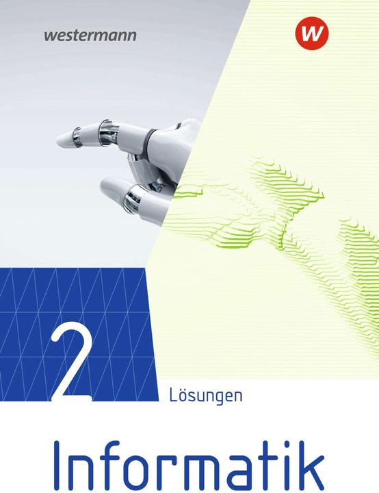Actual product image Informatik 2. Lösungen Lehrwerk für die gymnasiale Oberstufe (German, Lukas Höper, Sven Hüsing, 2024)
