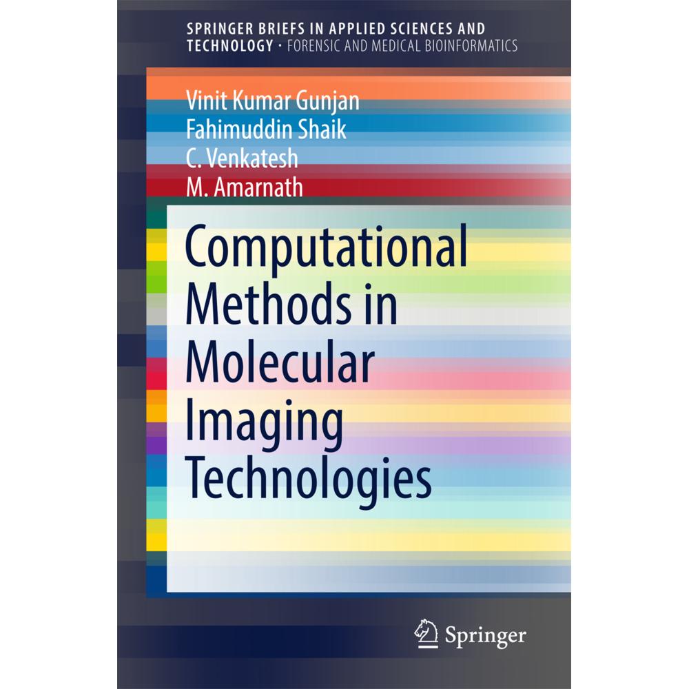 Computational Methods in Molecular Imaging Technologies, Fachbücher von Vinit Kumar Gunjan, C. Venkatesh, M. Amarnath, F...