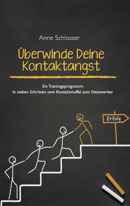 Image du produit Überwinde Deine Kontaktangst (Allemand, Anne Schlosser, 2015)