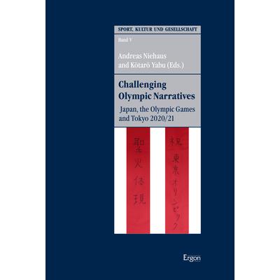 Thumbnail - Challenging Olympic Narratives, Fachbücher von Andreas Niehaus, Kôtarô Yabu