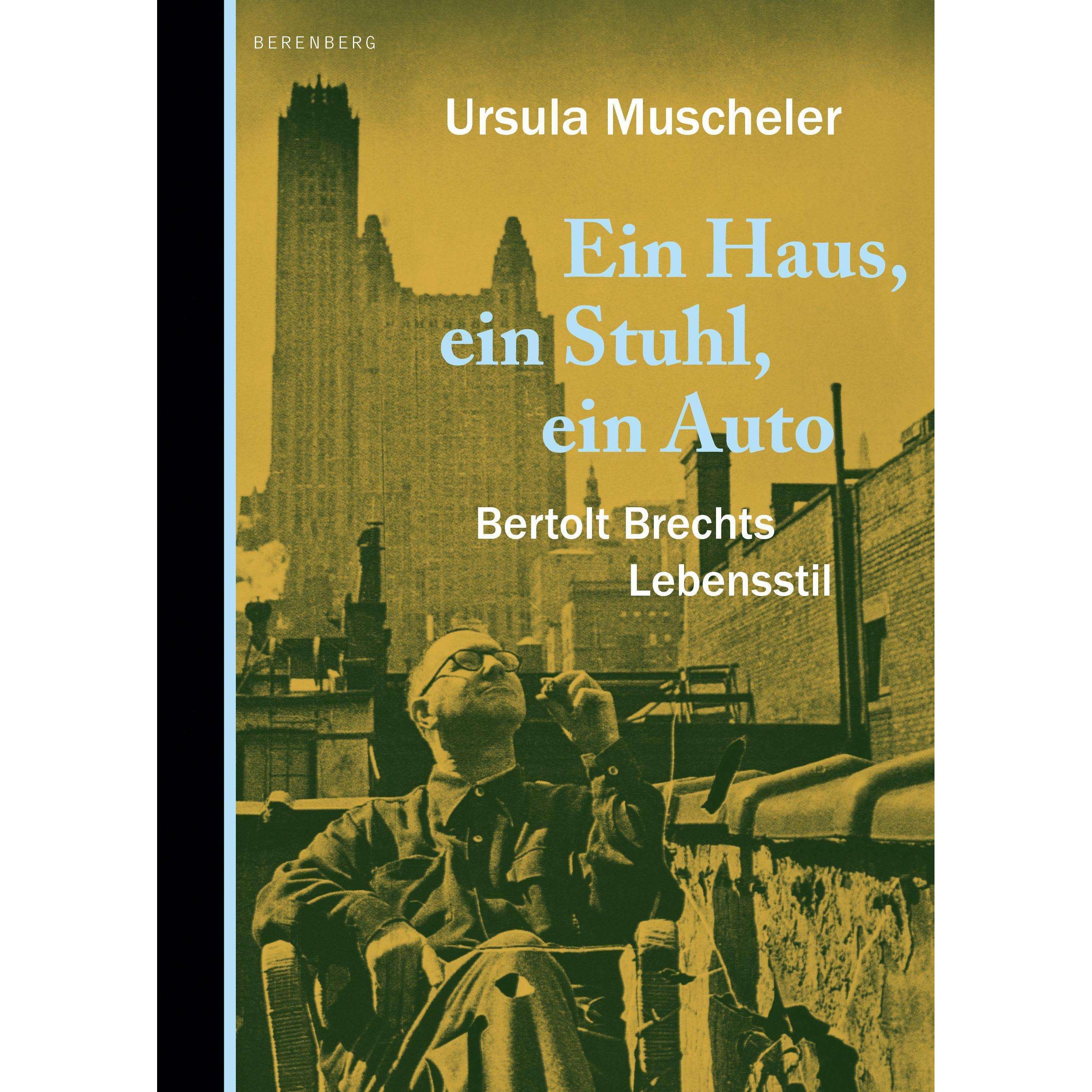 Ein Haus, ein Stuhl, ein Auto, Belletristik von Ursula Muscheler