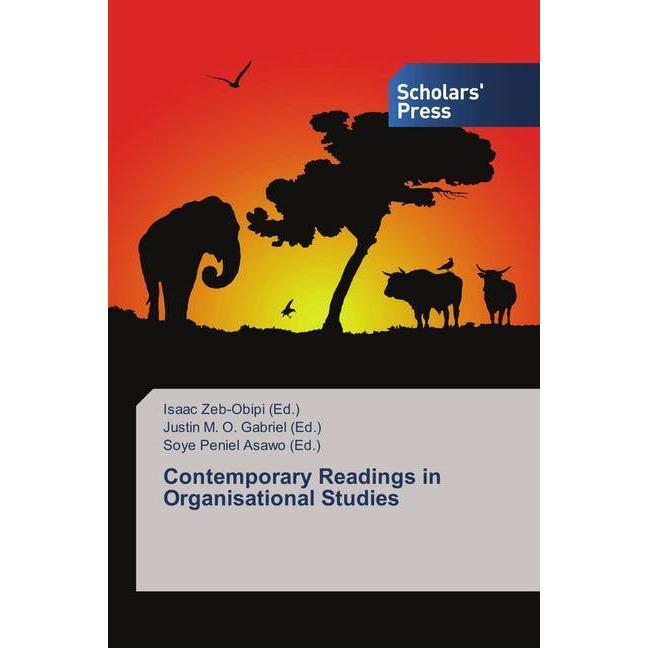 Contemporary Readings in Organisational Studies, Fachbücher von Soye Peniel Asawo, Isaac Zeb-Obipi, Justin M. O. Gabriel