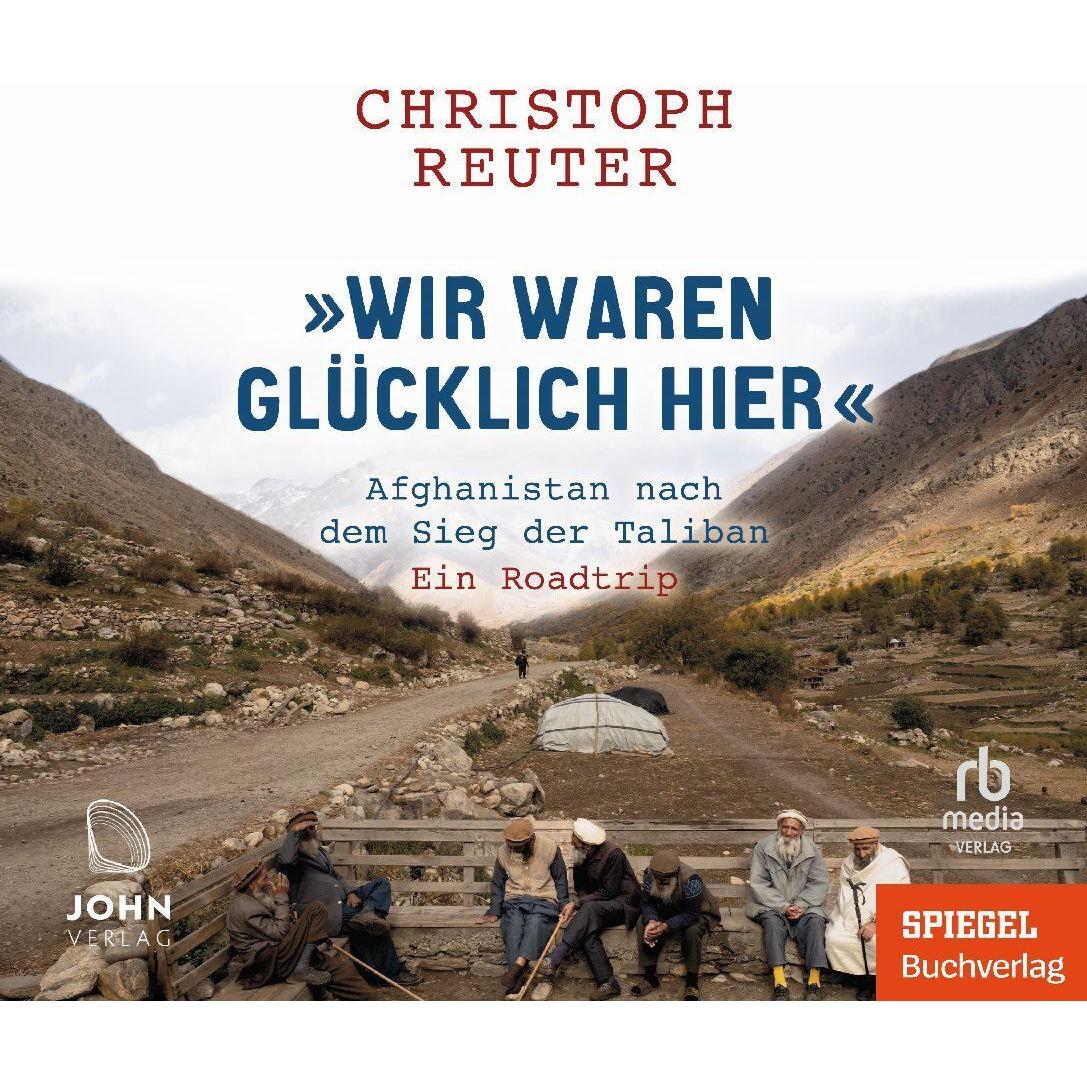 Reuter:Wir waren glücklich hier, Hörbücher von Christoph Reuter