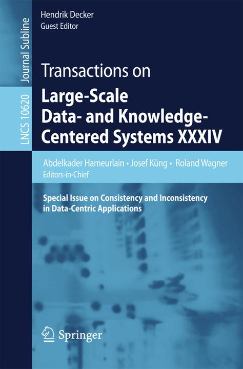 Produktbild Transactions on Large-Scale Data- and Knowledge-Centered Systems XXXIV (Abdelkader Hameurlain, Roland Wagner, Hendrik Decker, Josef Küng, 2017)