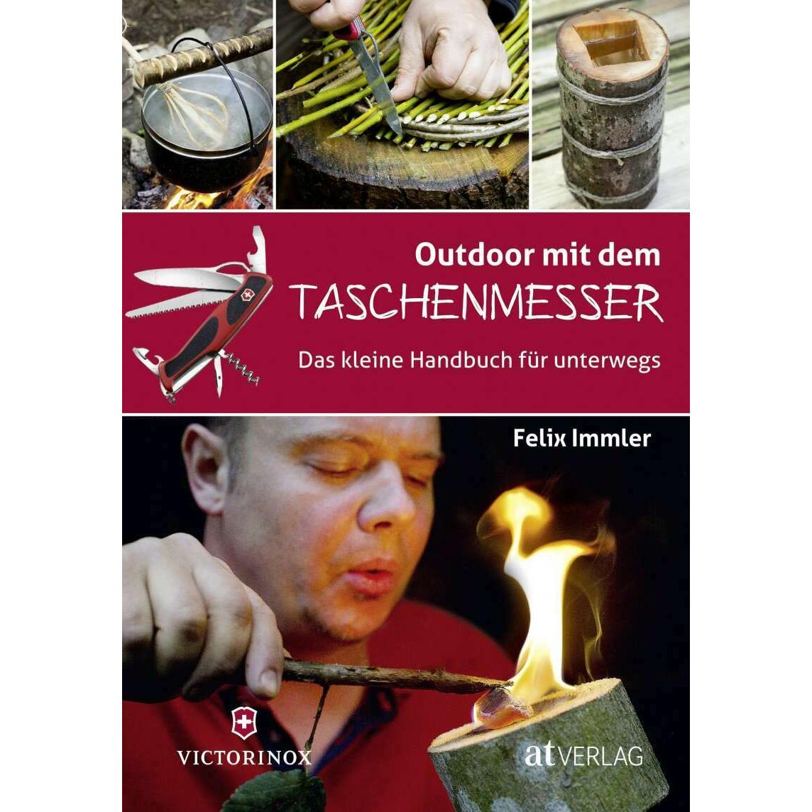 Outdoor mit dem Taschenmesser, Ratgeber von Felix Immler