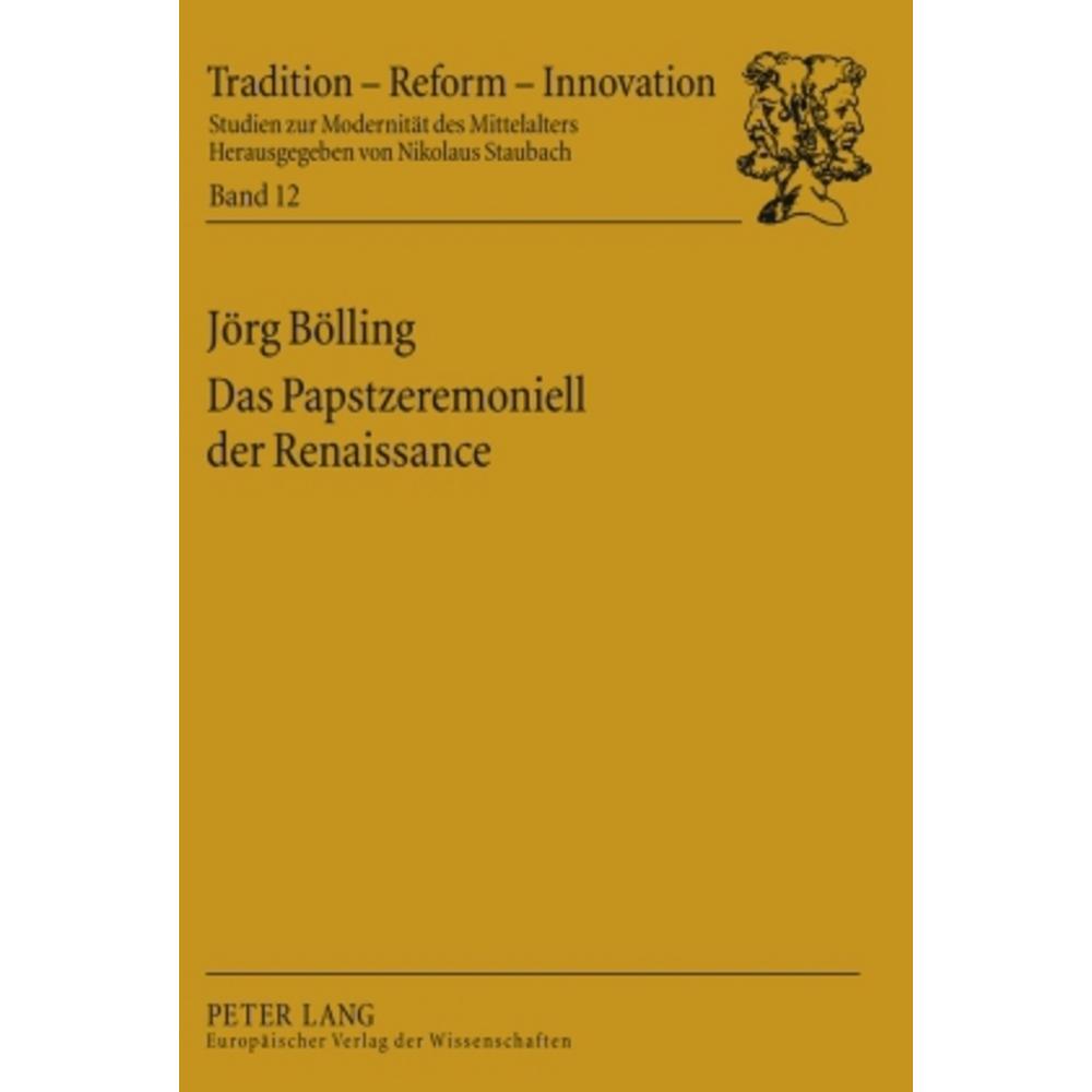 Das Papstzeremoniell der Renaissance, Fachbücher von Jörg Bölling