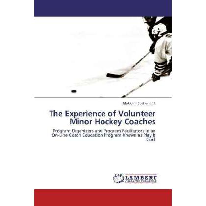 The Experience of Volunteer Minor Hockey Coaches, Ratgeber