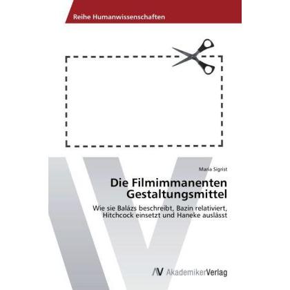 Die Filmimmanenten Gestaltungsmittel, Sachbücher