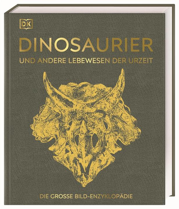 Actual product image Dinosaurier und andere Lebewesen der Urzeit (German, Darren Naish, David Bernie, DK Publishing House, Douglas Palmer, Dr Andrea Kamphuis, Eva Sixt, Fiona Coward, Jason Anderson, Kim Dennis-Bryan, Paul Kenrick, Stephan Matthiesen, 2020)