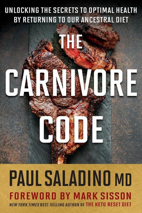 Produktbild The Carnivore Code (Englisch, Paul Saladino, 2020)