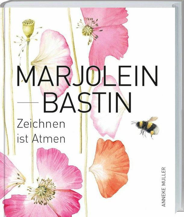 Actual product image Marjolein Bastin - Zeichnen ist Atmen (German, Anneke Muller, 2016)