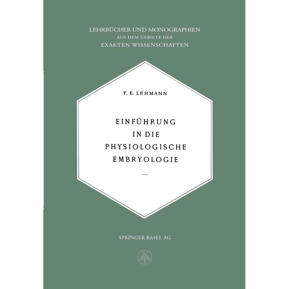 Einführung in die Physiologische Embryologie, Fachbücher
