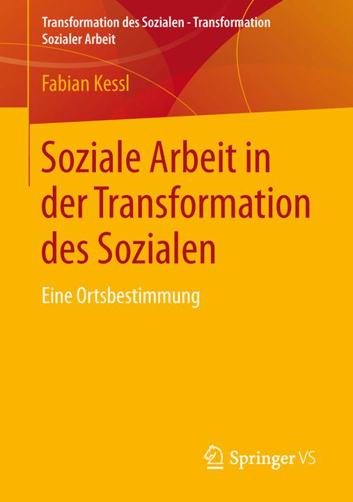 Produktbild Soziale Arbeit in der Transformation des Sozialen (Deutsch, Fabian Kessl, 2013)