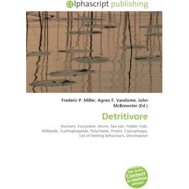 Detritivore, Fachbücher von Agnes F. Vandome, Frederic P. Miller, John McBrewster