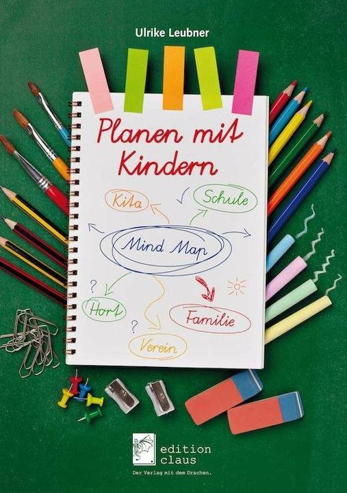 Produktbild Planen mit Kindern (Deutsch, Ulrike Leubner, 2018)