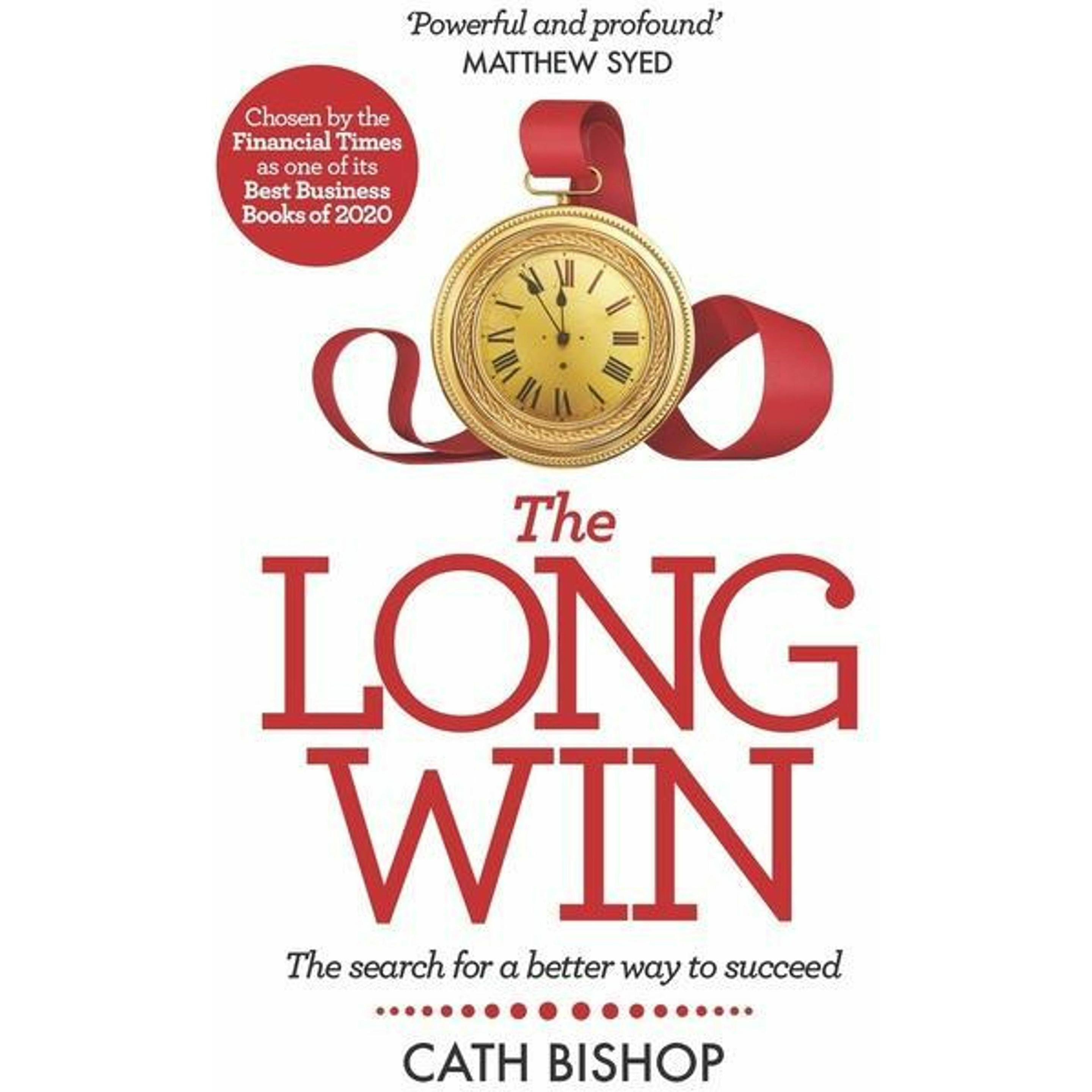 The Long Win, Ratgeber von Cath Bishop