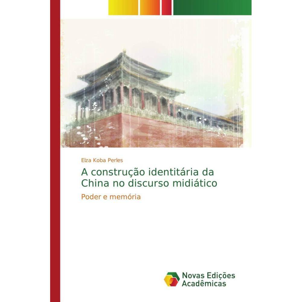 A construção identitária da China no discurso midiático, Fachbücher