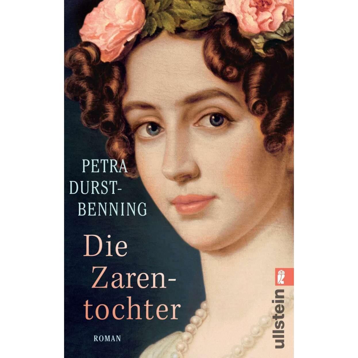 Die Zarentochter (Die Zarentöchter-Saga 2), Belletristik von Petra Durst-Benning