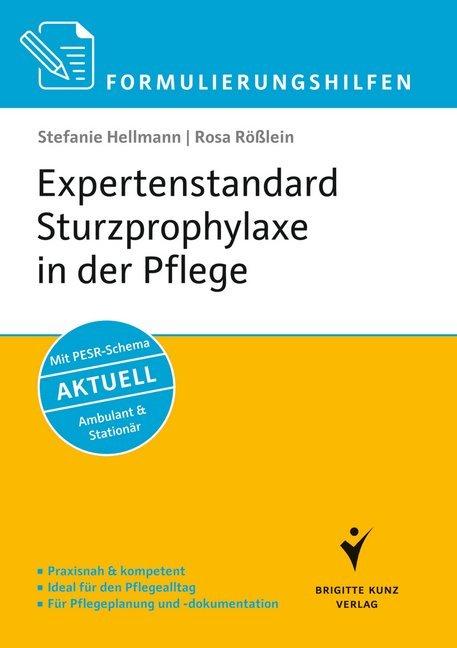 Produktbild Formulierungshilfen Expertenstandard Sturzprophylaxe in der Pflege (Deutsch, Rosa Rösslein, Stefanie Hellmann, 2014)