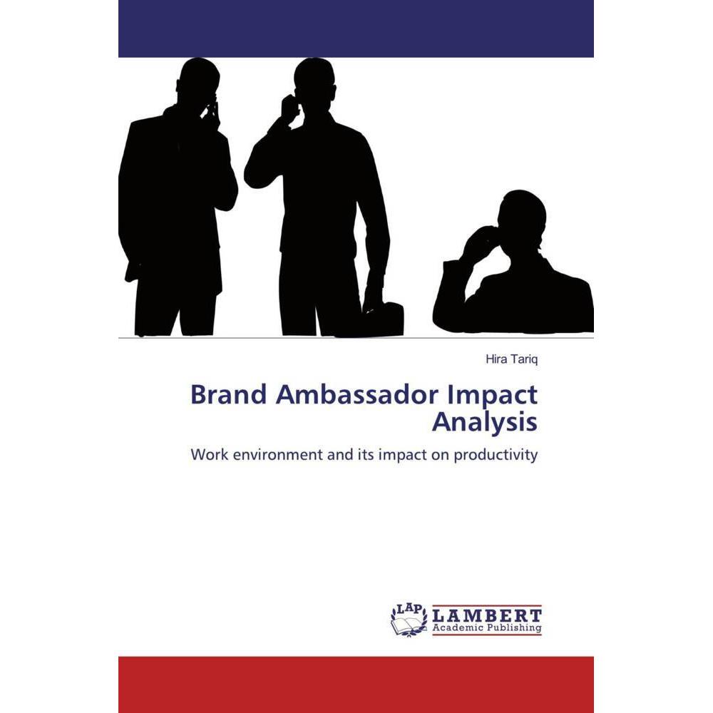 Brand Ambassador Impact Analysis, Fachbücher von Hira Tariq