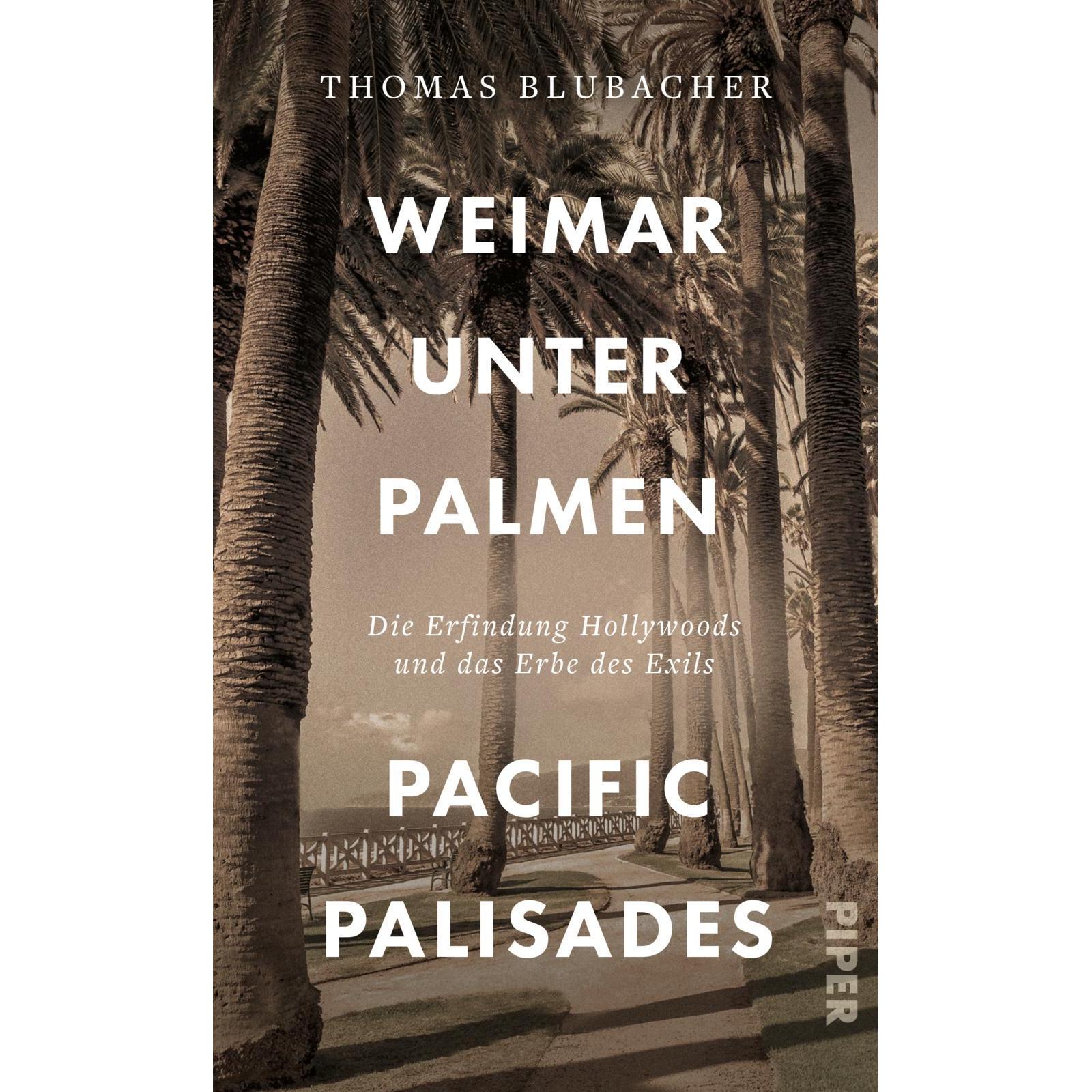 Weimar unter Palmen – Pacific Palisades, Sachbücher von Thomas Blubacher