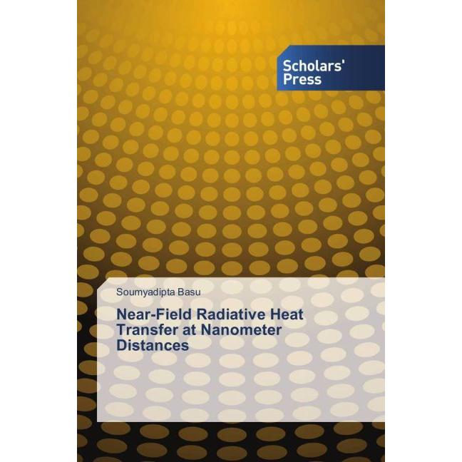 Near-Field Radiative Heat Transfer at Nanometer Distances, Fachbücher